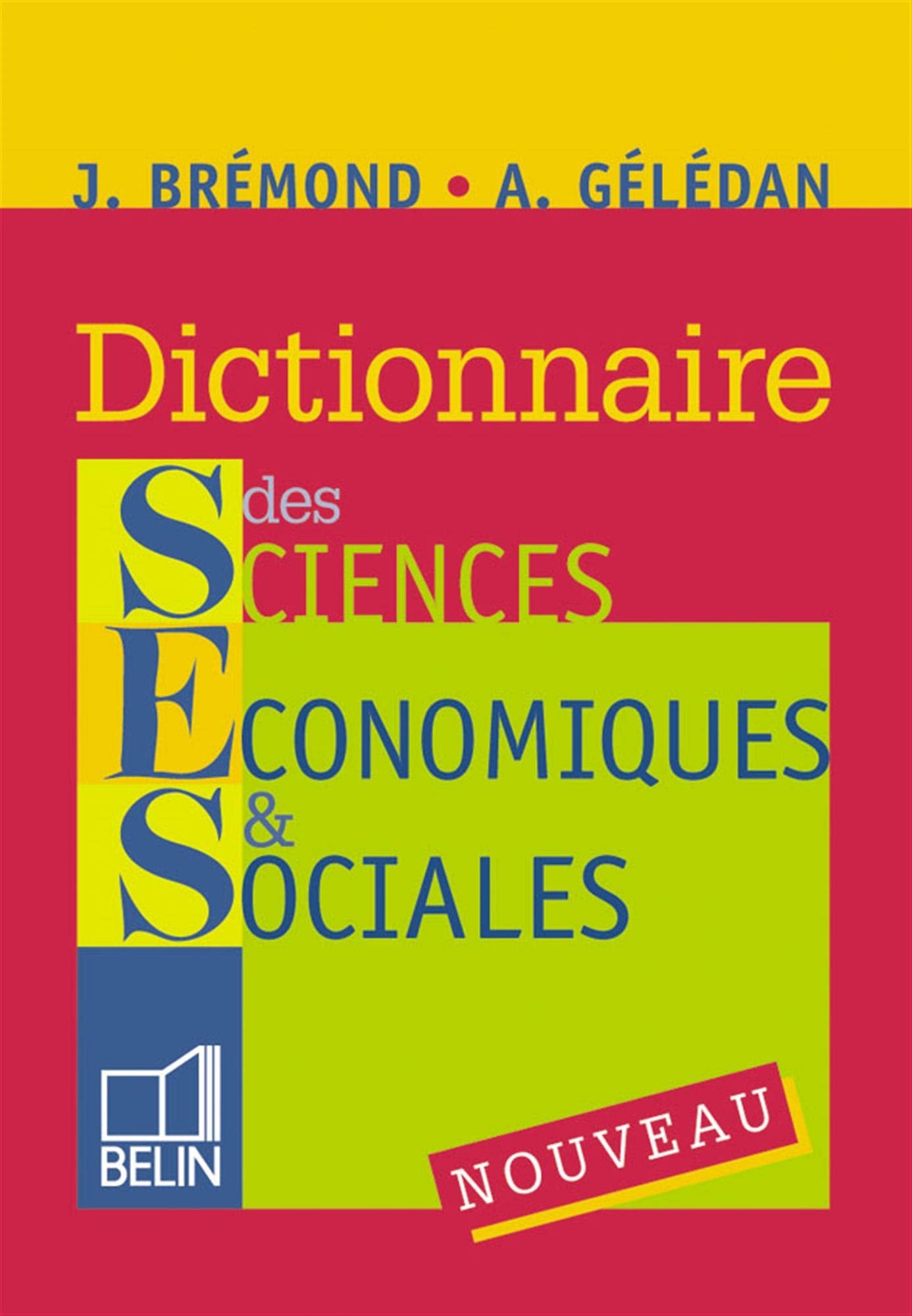 Dictionnaire des Sciences Économiques et Sociales 9782701129433