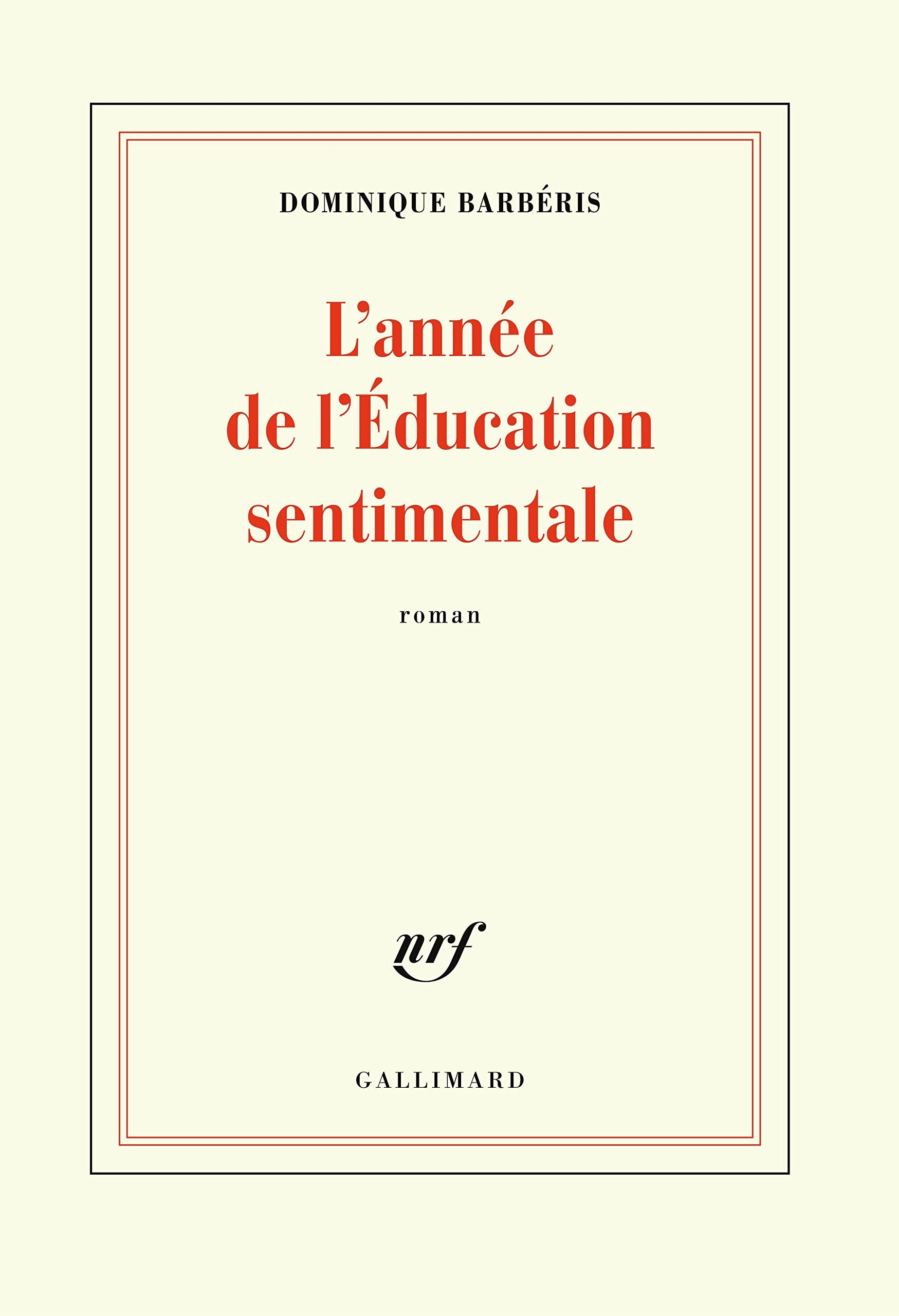 L'année de l'Éducation sentimentale 9782072767746