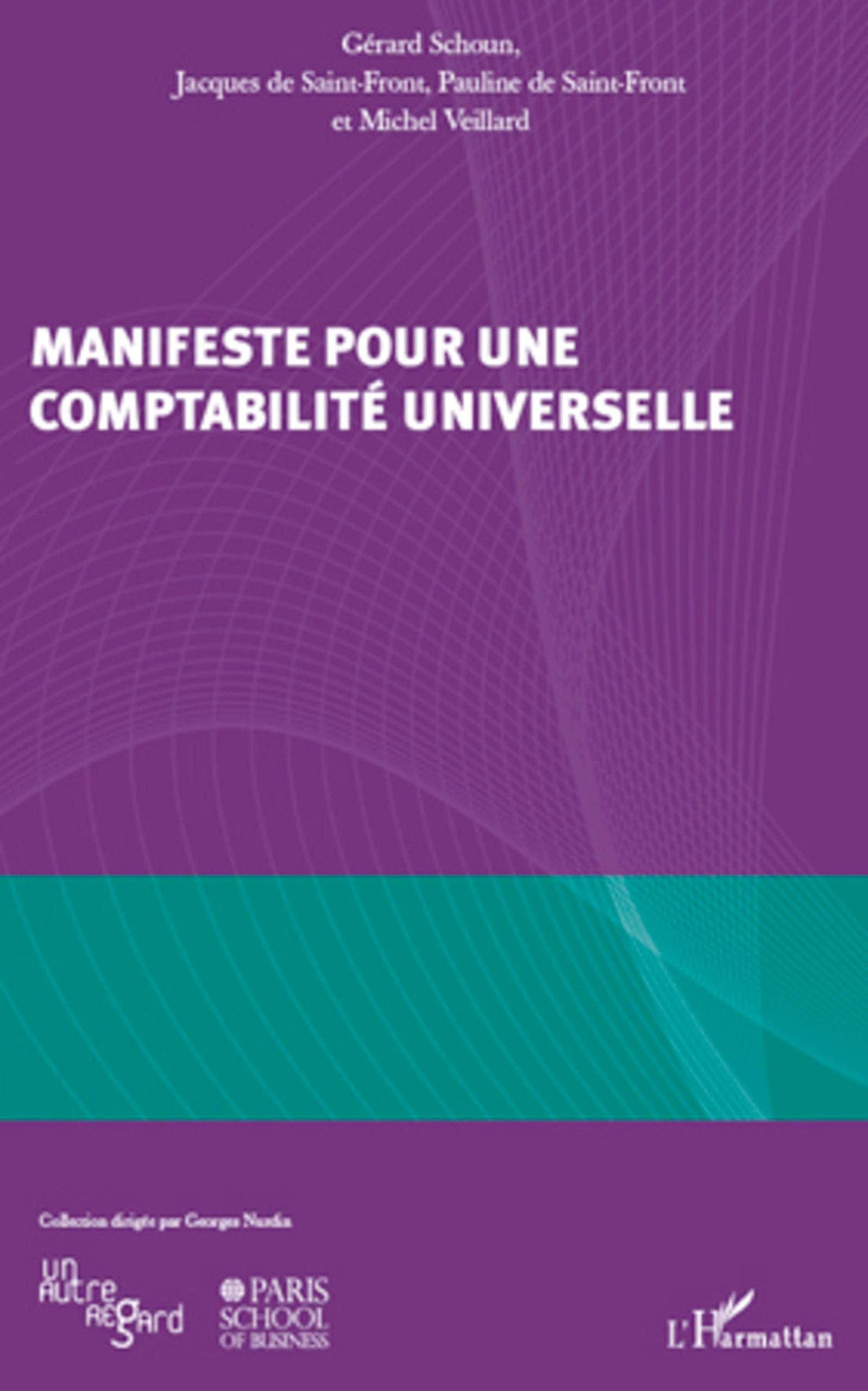 Manifeste pour une comptabilité universelle 9782296991835