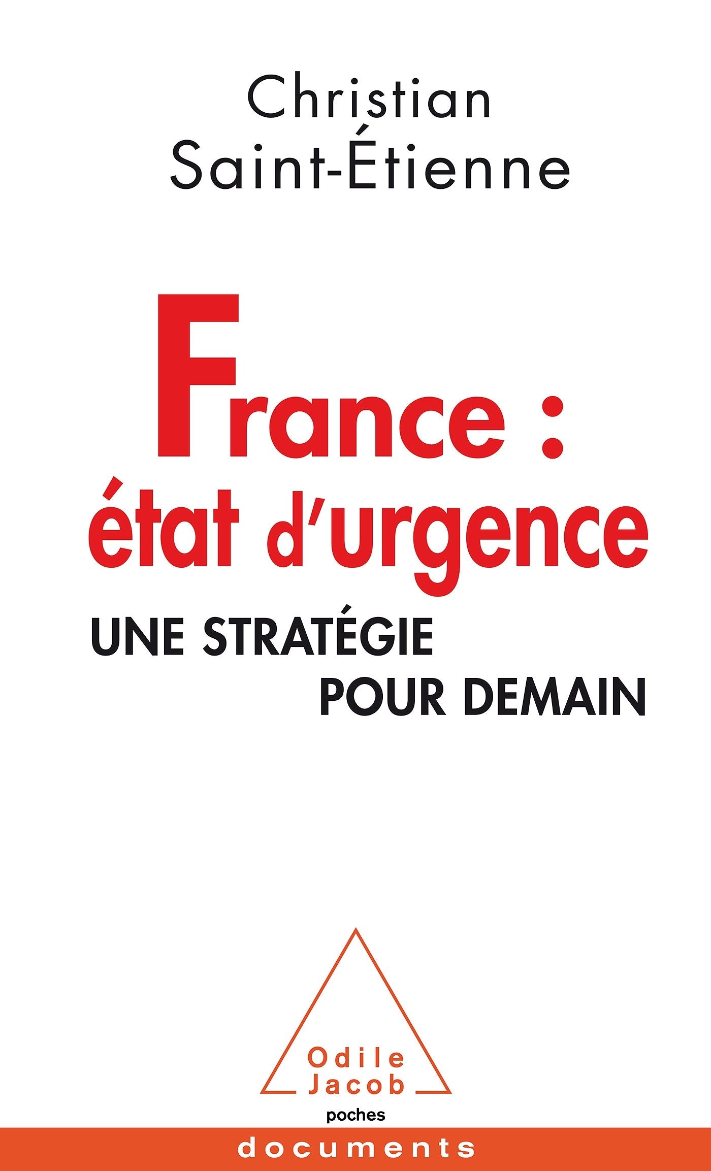 France : état d'urgence: Une stratégie pour demain 9782738131225