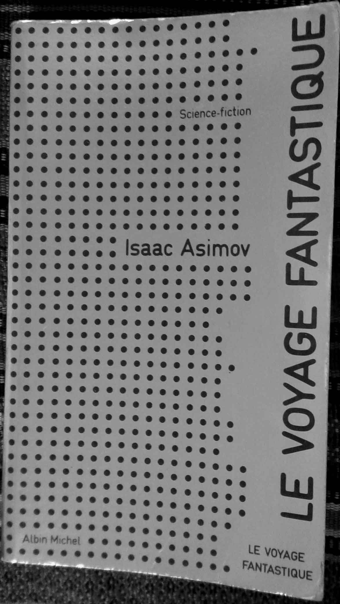 Le voyage fantastique. collection science-fiction n° 10