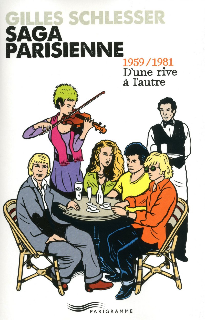 Saga parisienne T2 1959/1981 d'une rive à l'autre (02) 9782840967422