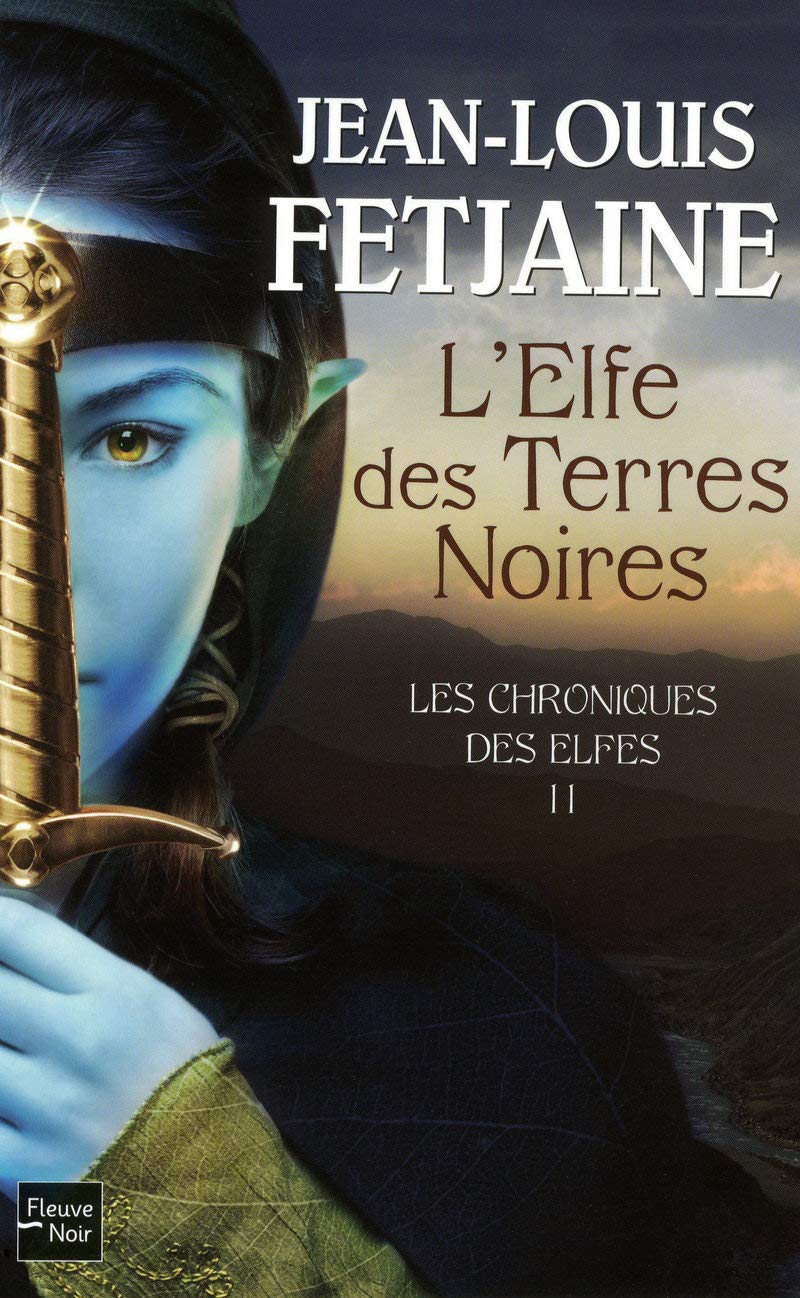 Les Chroniques des Elfes - T2 (2) 9782265085770