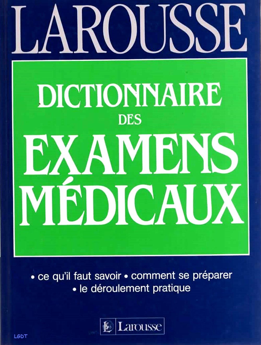 Dictionnaire des examens médicaux 9782035101273