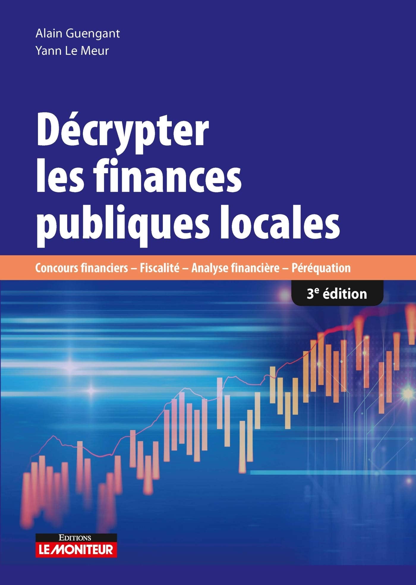 Décrypter les finances publiques locales: Concours financiers-Fiscalité-Analyse financière-Péréquation 9782281133110