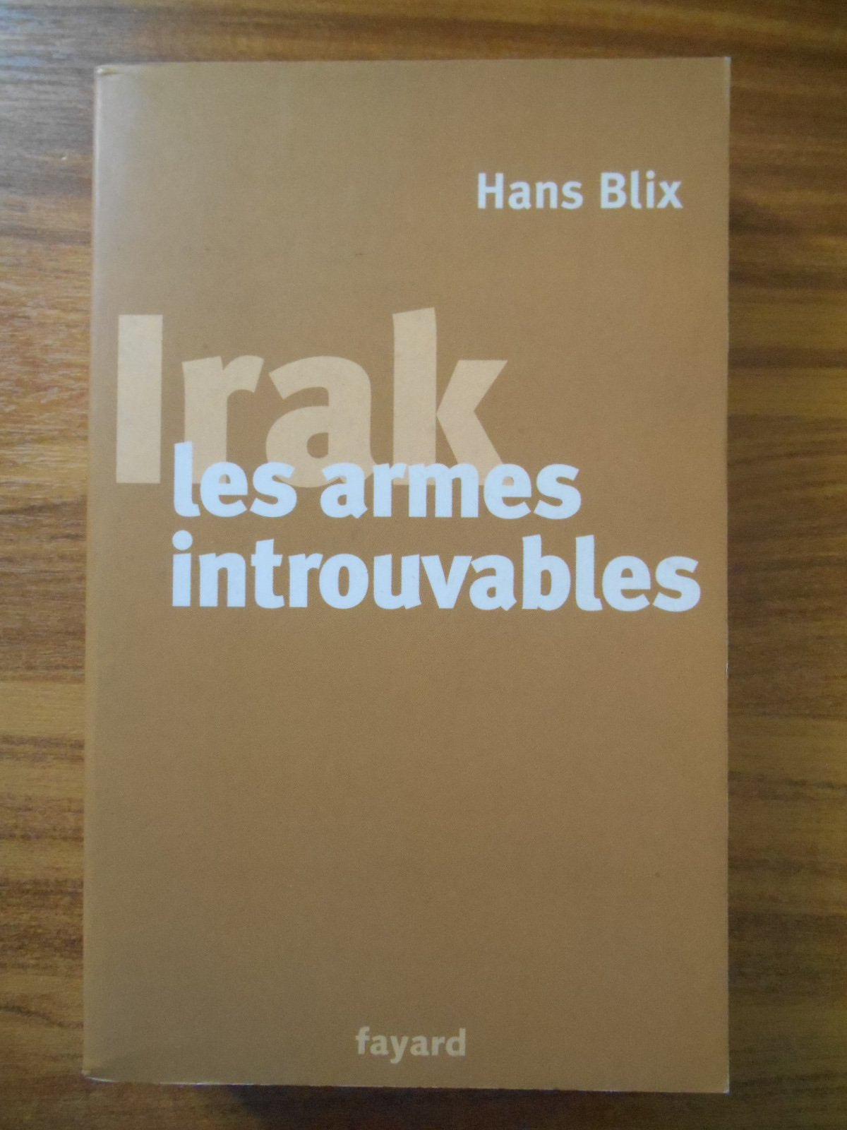 Irak, les armes introuvables 9782213618302