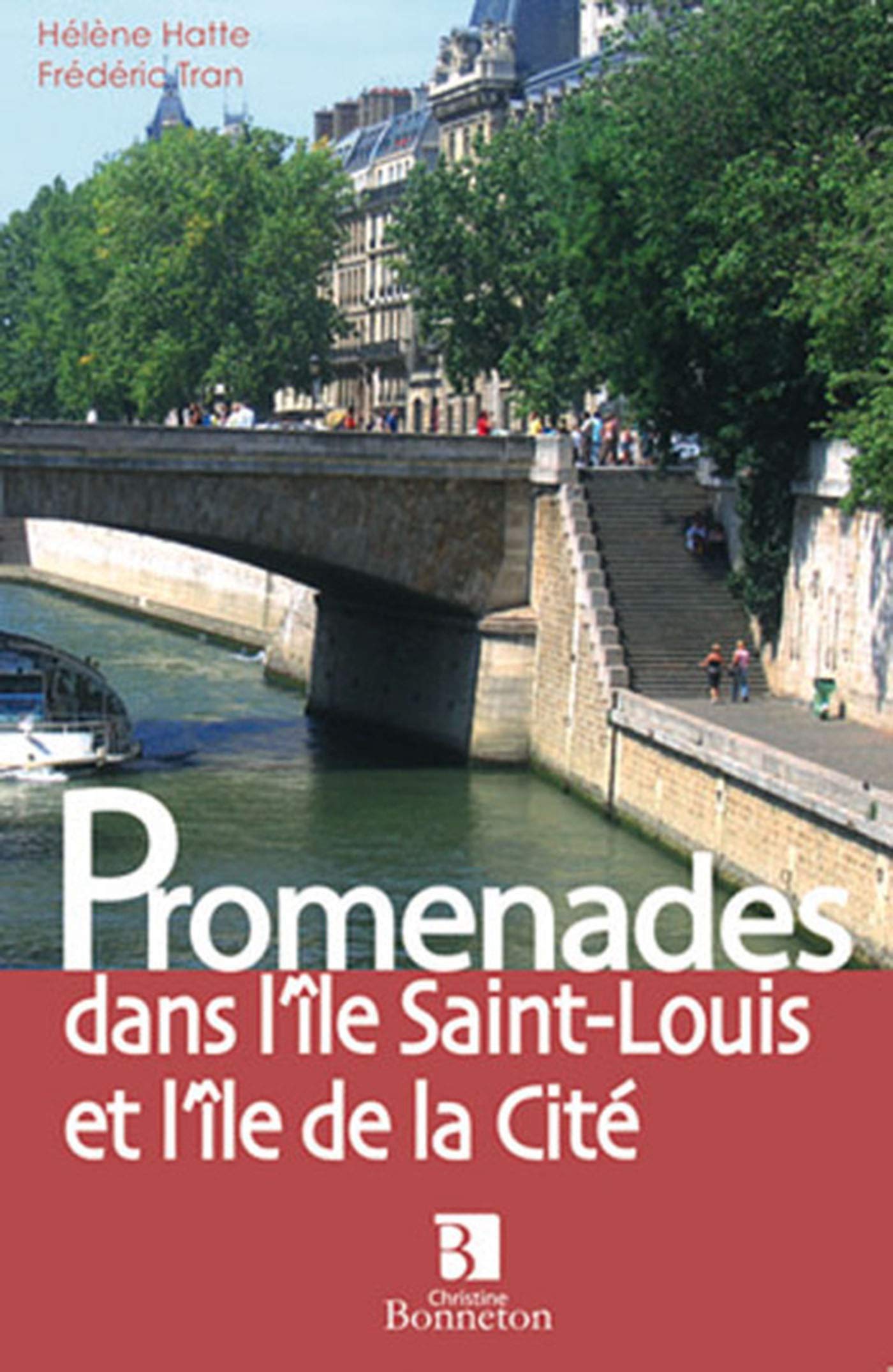Promenades dans l'île Saint-Louis et l'île de la Cité 9782862534039