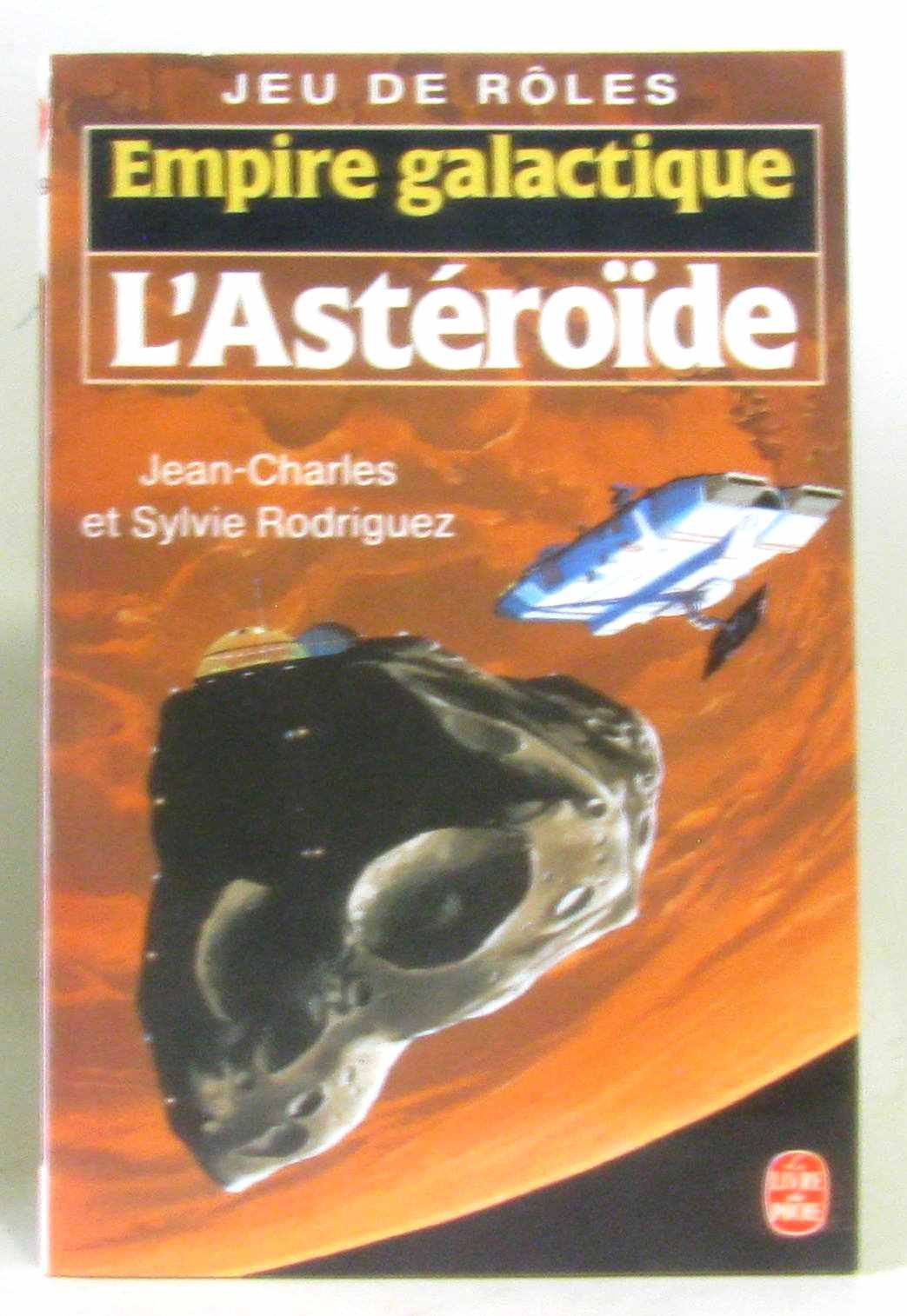 L'asteroide / une aventure 9782253042693