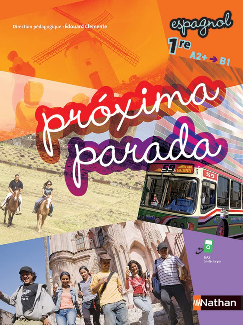 Próxima parada 1ere - A2+ B1 - Livre de l'élève 9782091780269