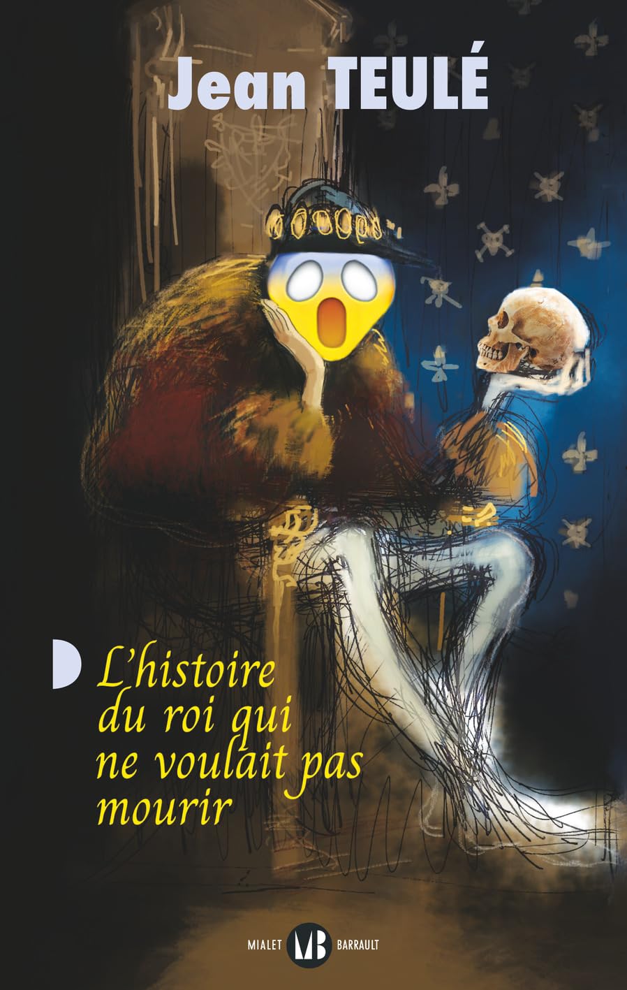 L'HISTOIRE DU ROI QUI NE VOULAIT PAS MOURIR 9782080295606