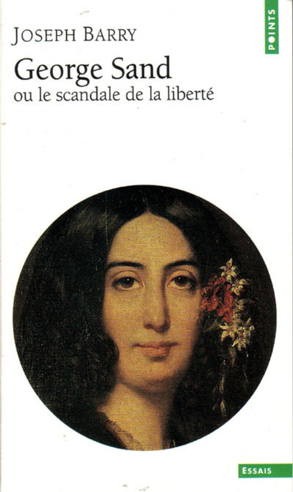 George Sand ou le Scandale de la liberté 9782020189279