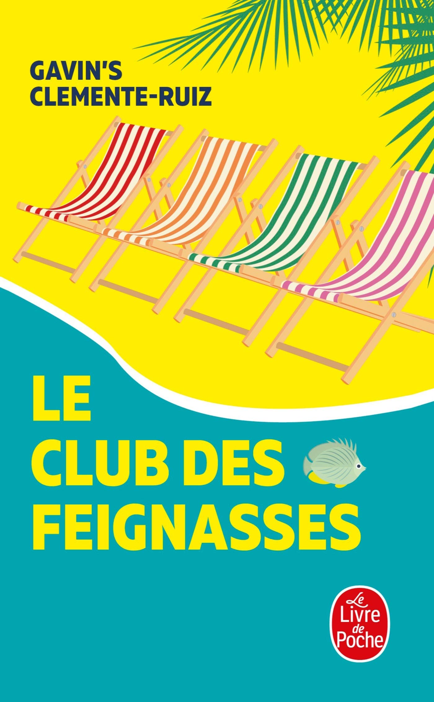 Le Club des feignasses 9782253100430
