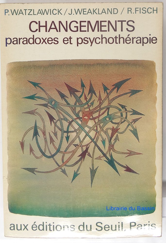Changements: paradoxes et psychothérapie 9782020027236