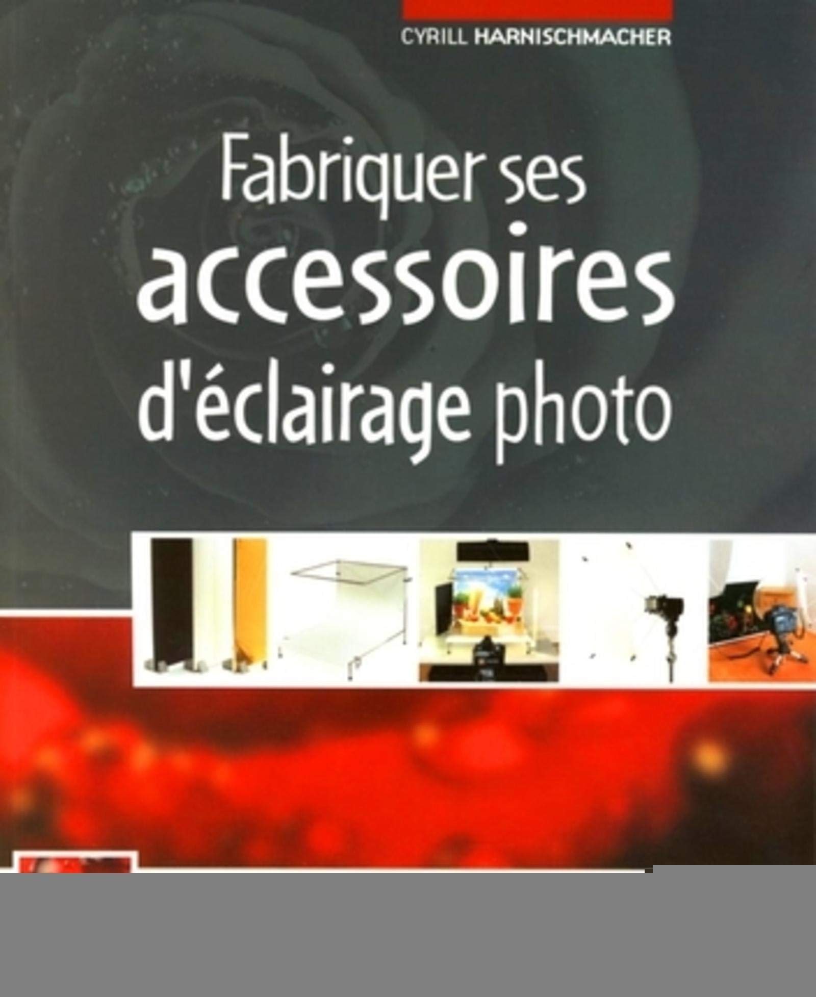 Fabriquer ses accessoires d'éclairage photo 9782212672886