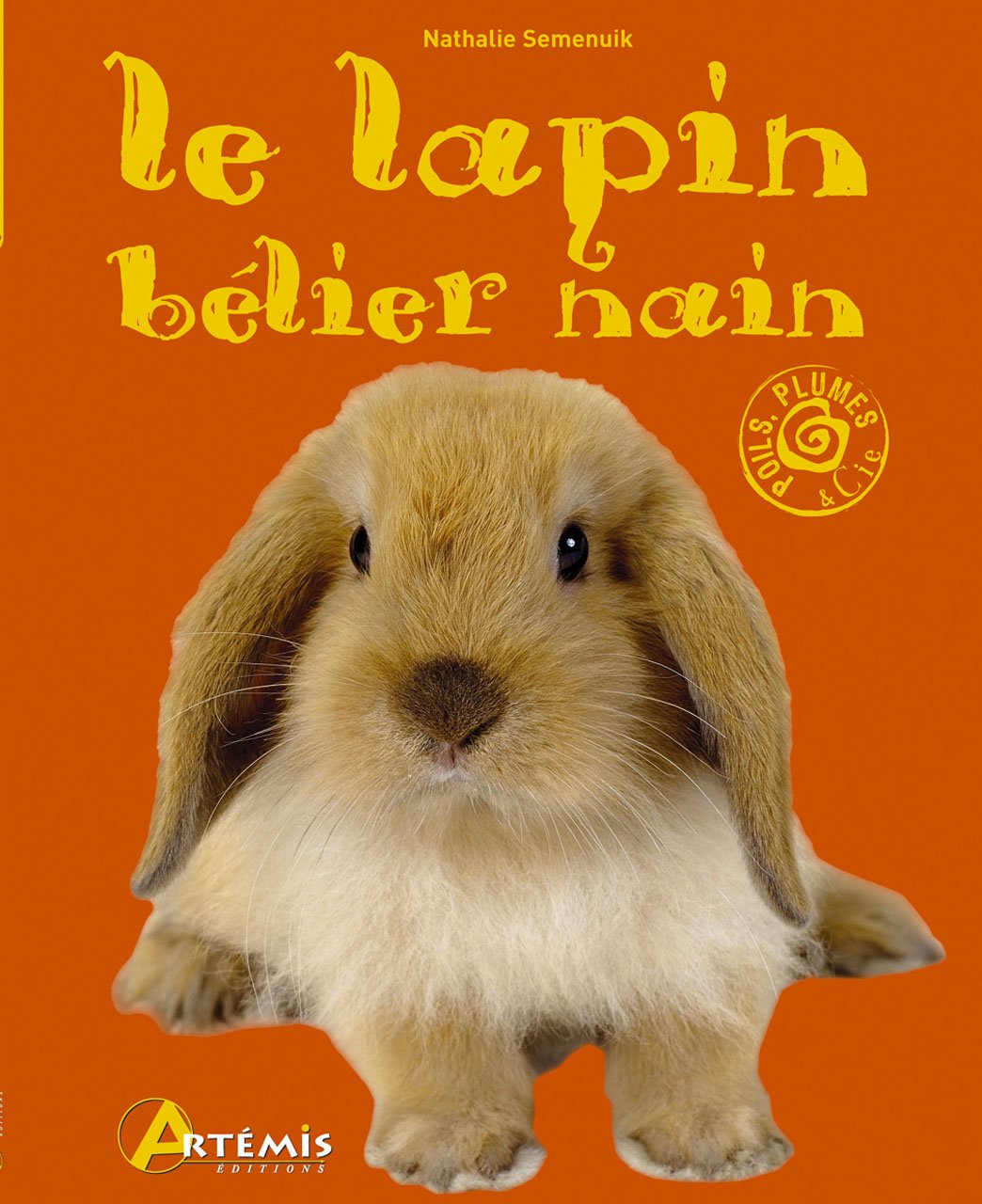 Le lapin bélier nain 9782844167989