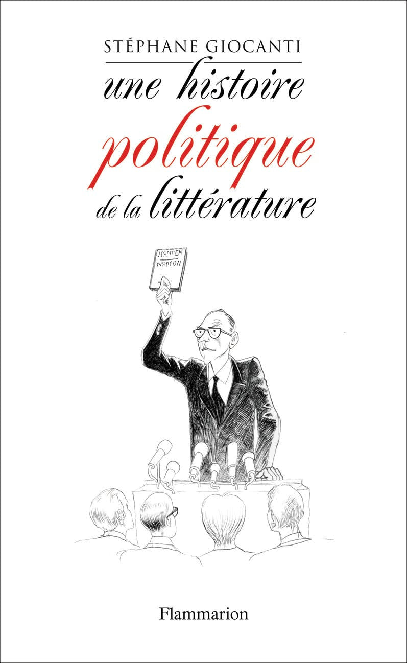 Une histoire politique de la littérature 9782081219854