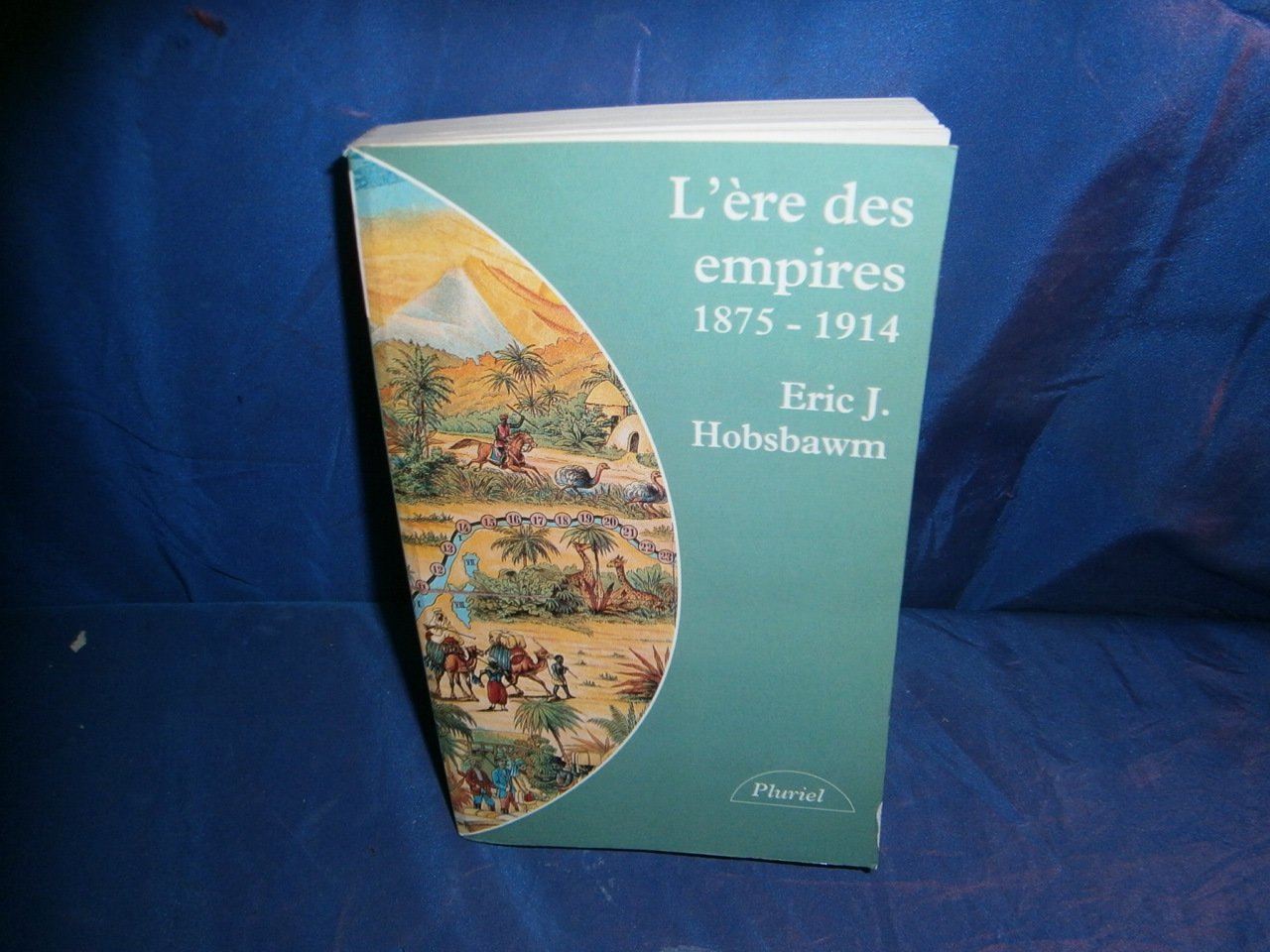 L'ère des empires: 1875-1914 9782012788312