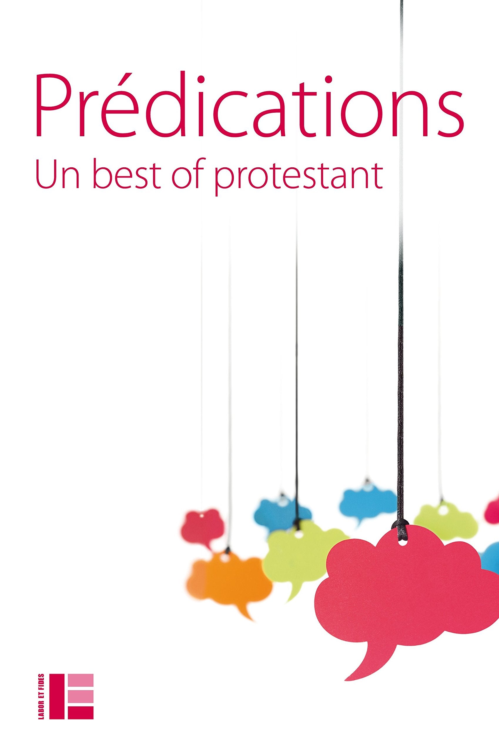 Prédications : un best of protestant: Prix suisse de la prédication 2014 9782830915631