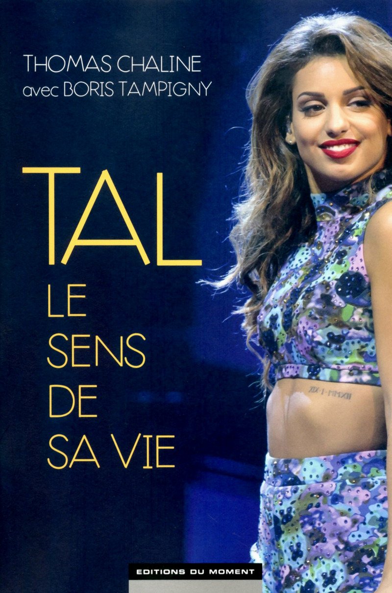 Tal, le sens de sa vie 9782354174705