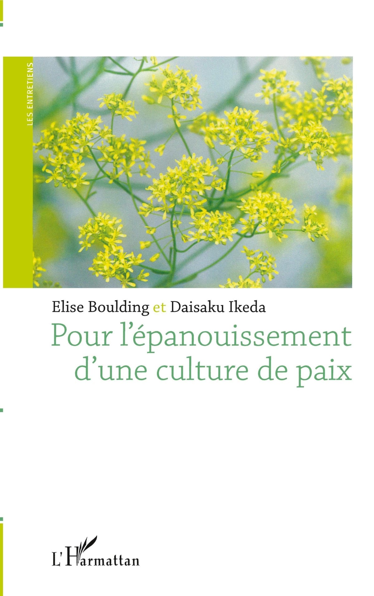 Pour l'épanouissement d'une culture de paix 9782343045467