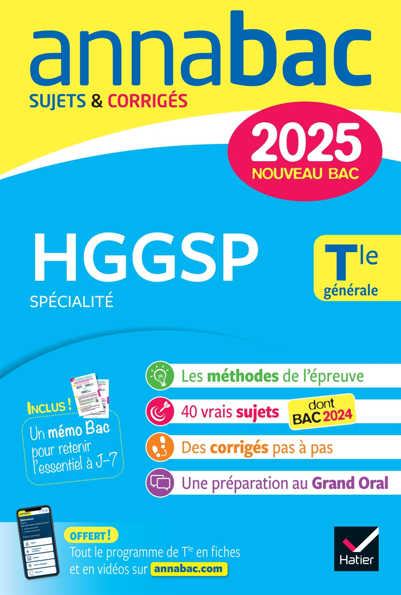 Annales du bac Annabac 2025 HGGSP Tle générale (spécialité): sujets corrigés & méthodes de l'épreuve de spécialité 9782401105584