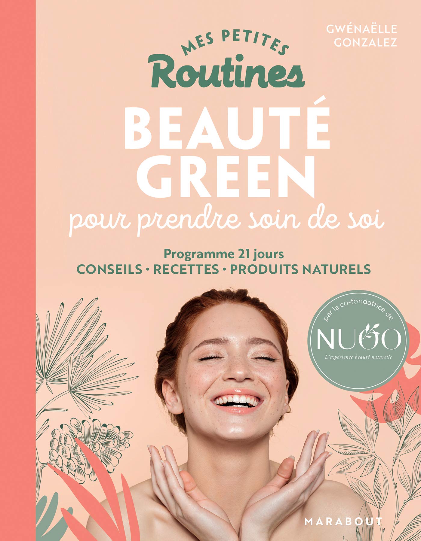 Mes petites Routines - Beauté green pour prendre soin de toi 9782501153980
