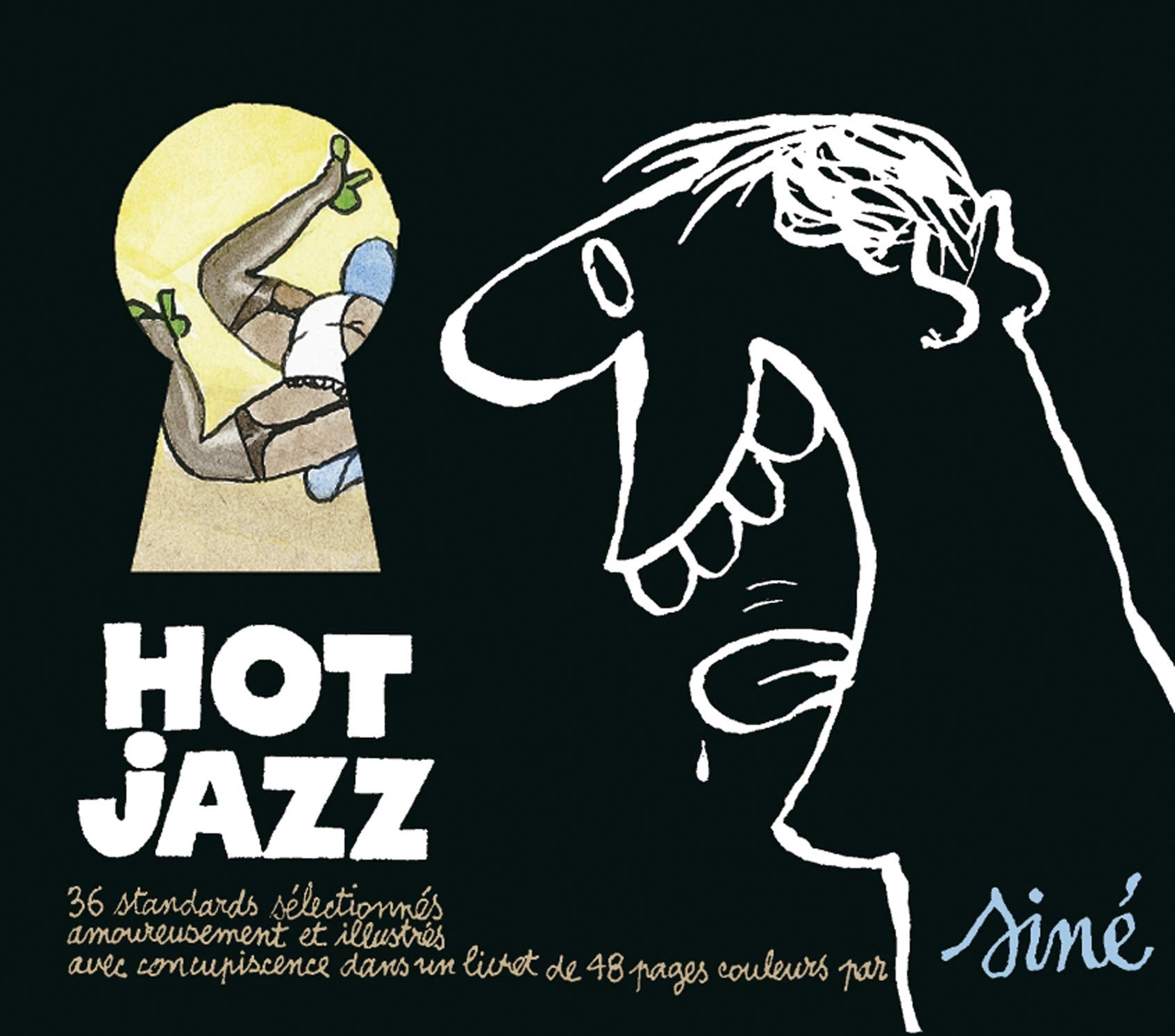 Hot Jazz ( + Livret de 28 pages de Siné) 3561302502526