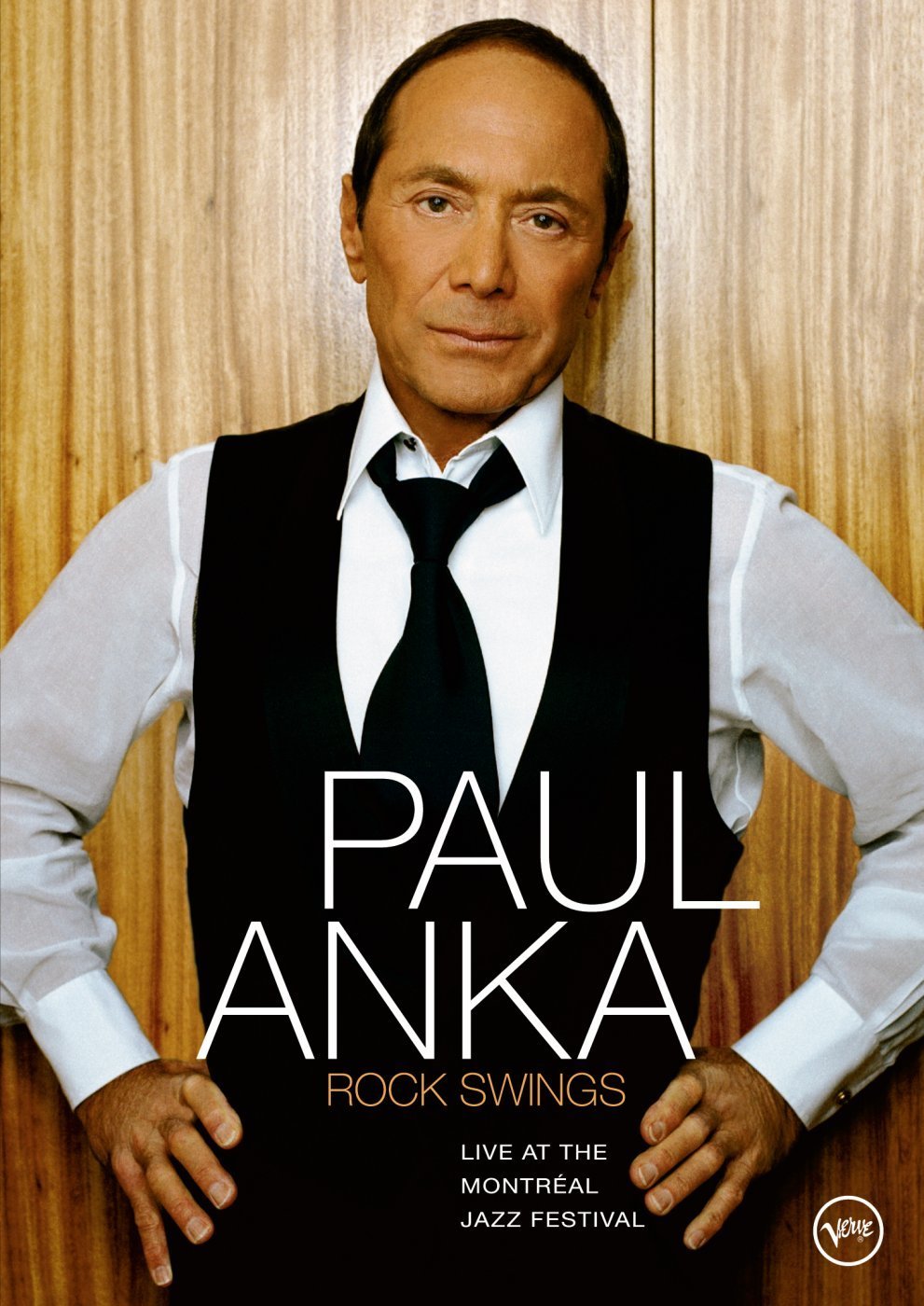 Paul Anka : Rock swings (Live at the Montreal Jazz festival) 0602498890004