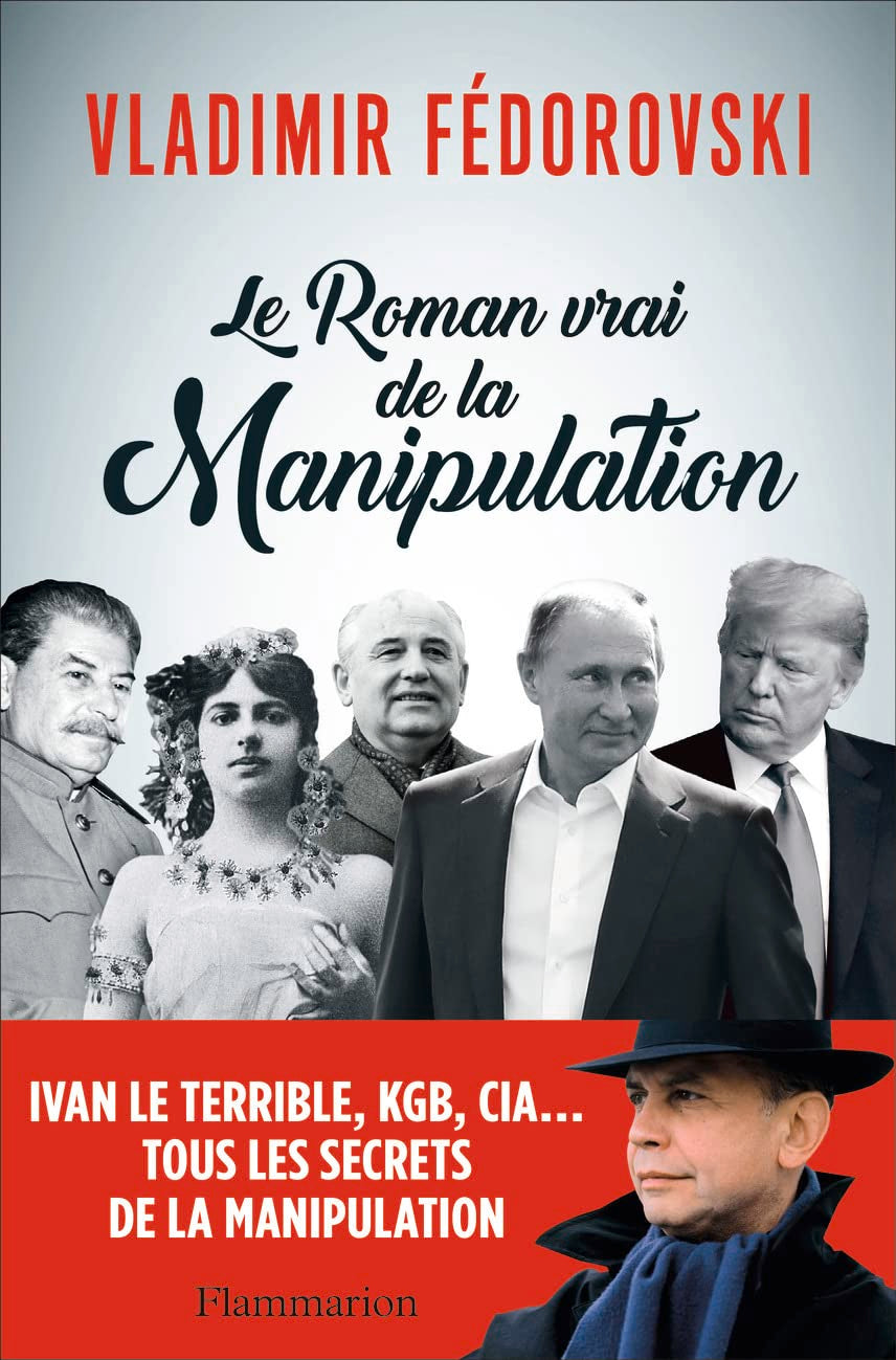 Le Roman vrai de la manipulation 9782081405714