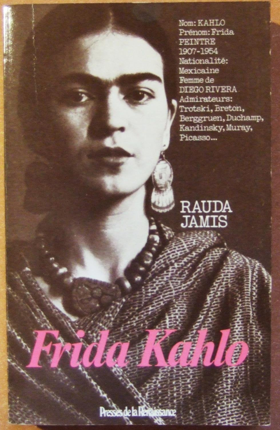 Frida Kahlo: Autoportrait d'une femme (French Edition) 9782856163559
