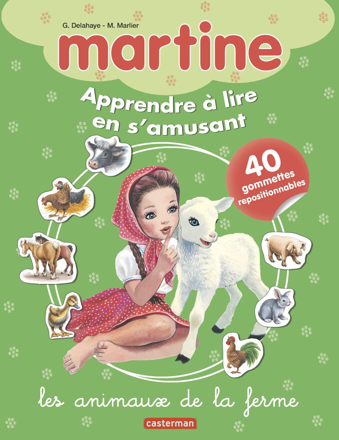 Martine - Les animaux de la ferme 9782203079878
