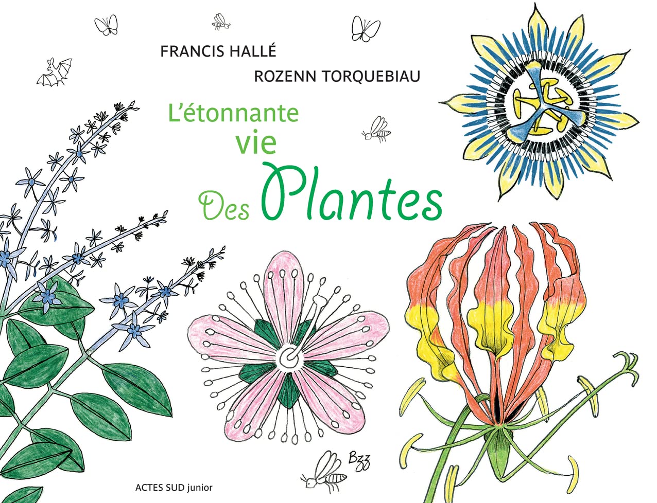 L'étonnante vie des plantes 9782330147198