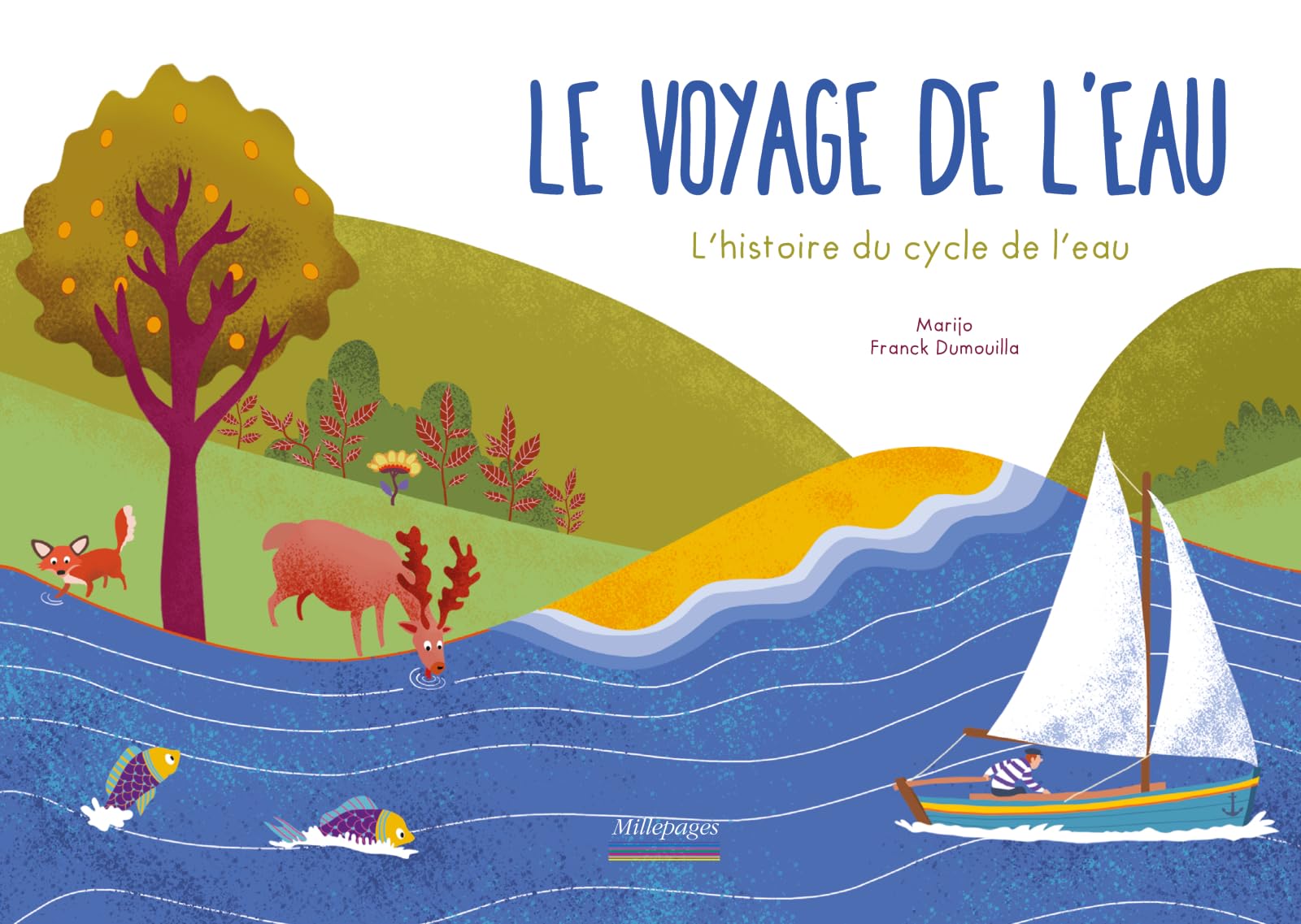 Le voyage de l'eau: L'histoire du cycle de l'eau 9782842184827