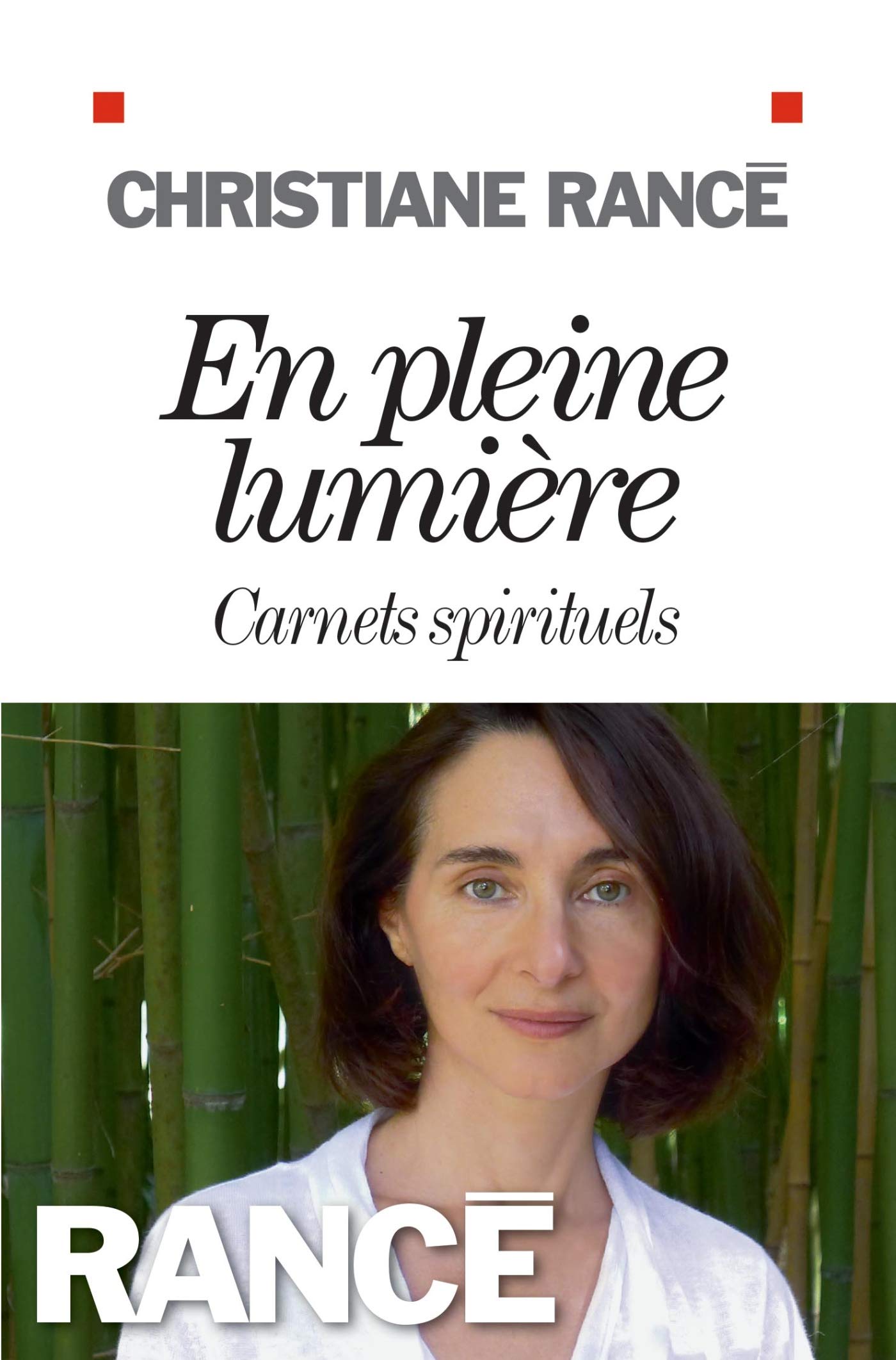 En pleine lumière: Carnets spirituels 9782226326263