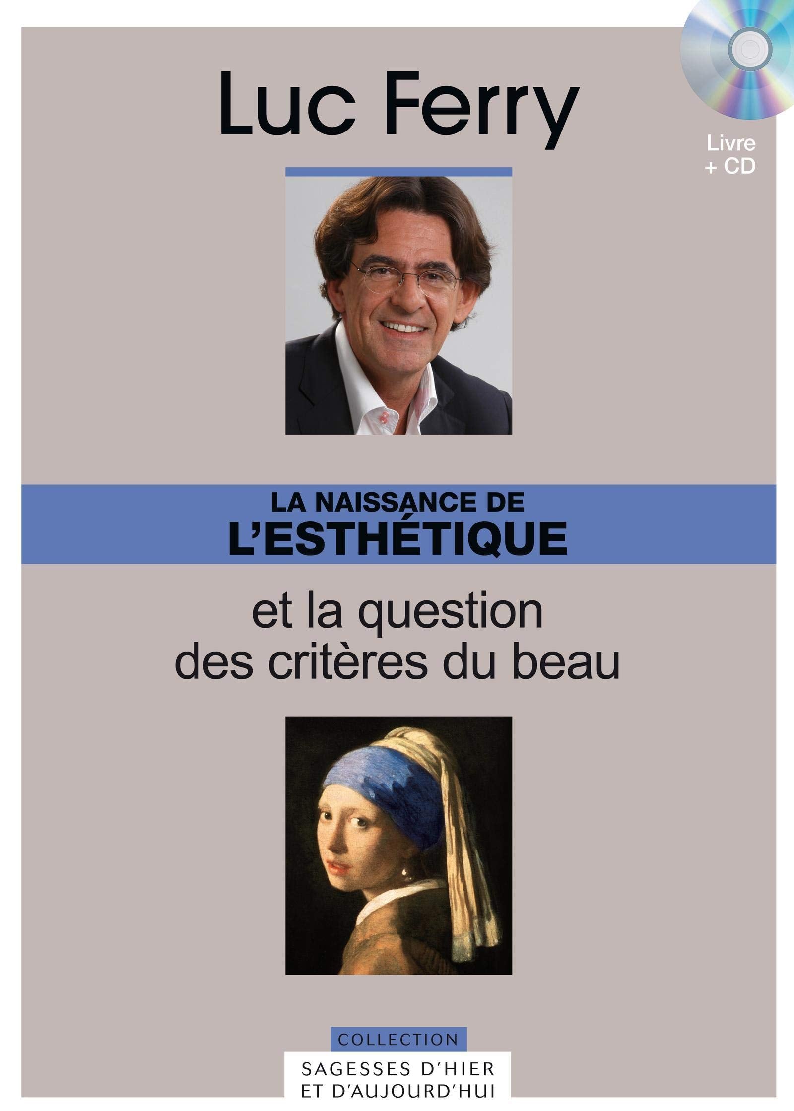 La naissance de l'esthétique et la question des critères du beau, Volume 21 (+1 CD inclus) 9782810505470