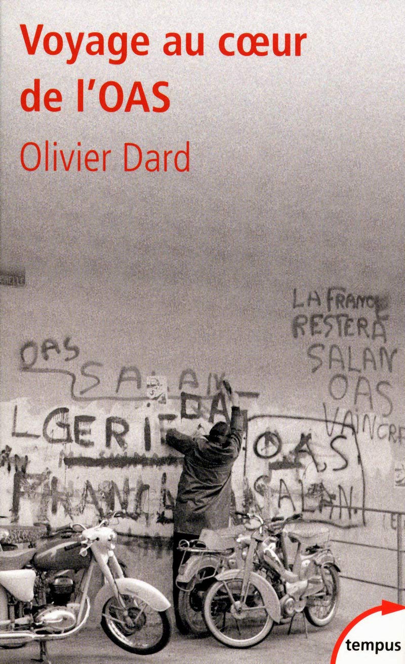 Voyage au coeur de l'OAS 9782262034993