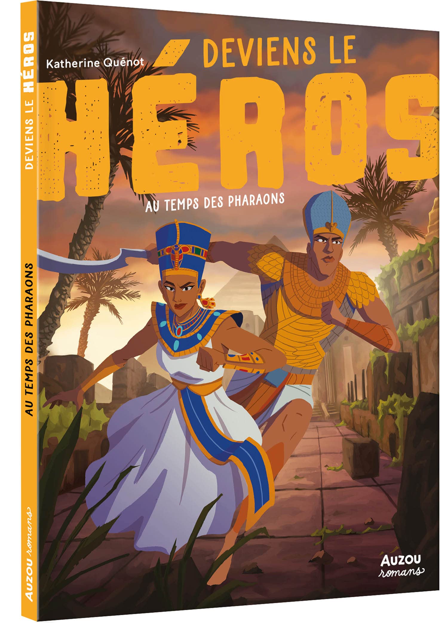 Deviens le héros - Au temps des pharaons NED 9791039516358
