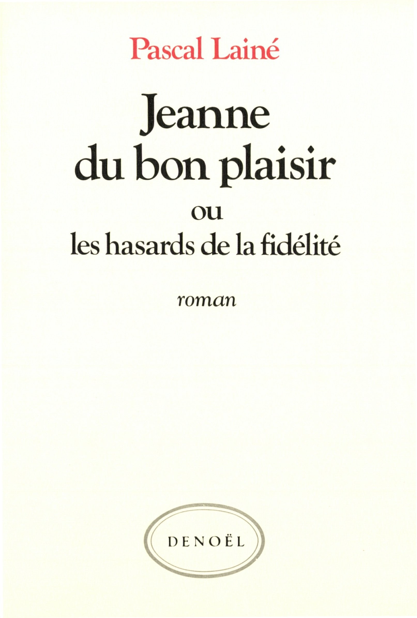 Jeanne du bon plaisir (ou les hasards de la fide) 9782207229972