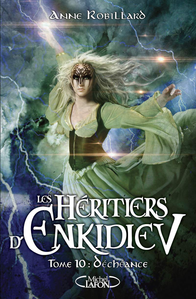 Les Héritiers d'Enkidiev - Tome 10 Déchéance (10) 9782749924045