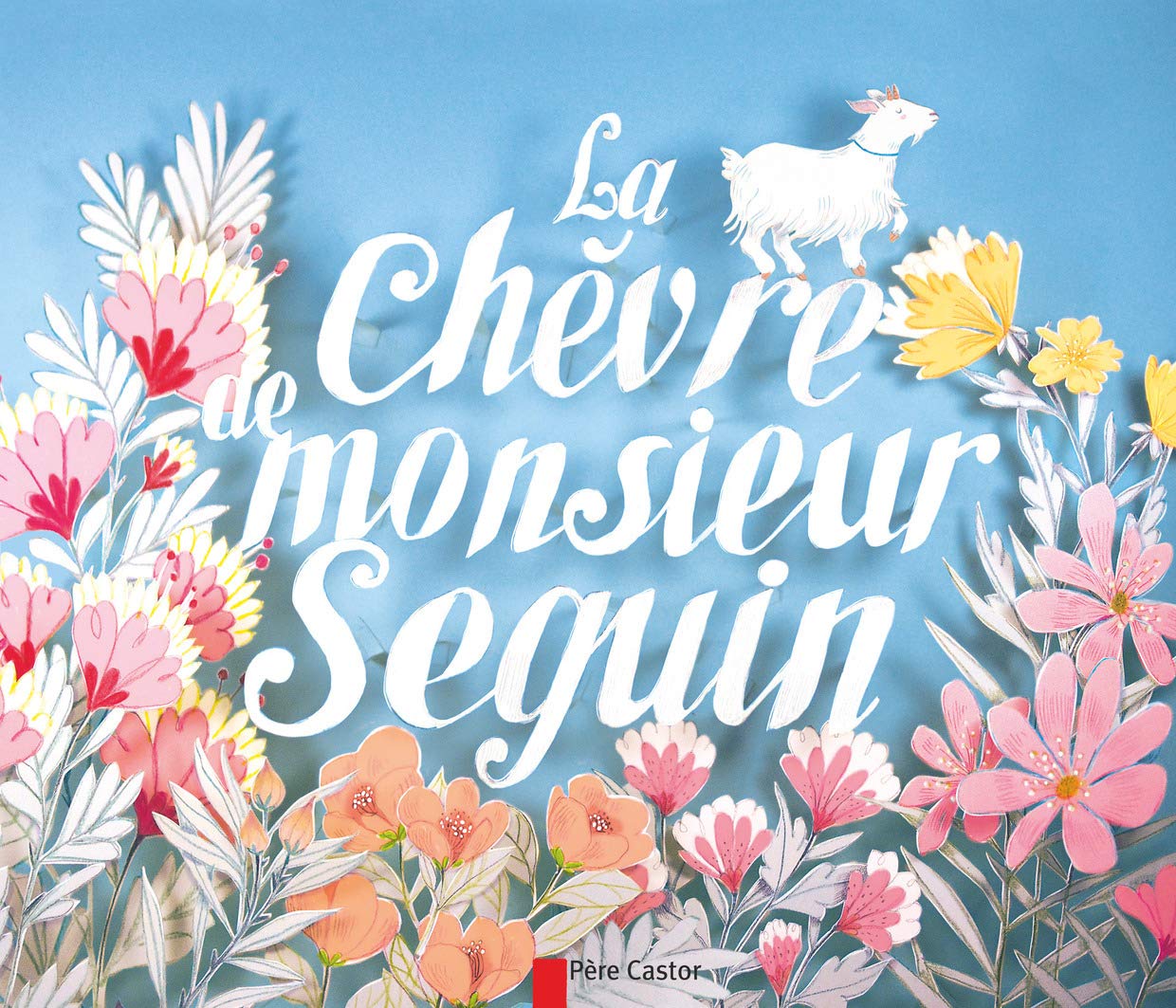 La Chèvre de Monsieur Seguin 9782081307117