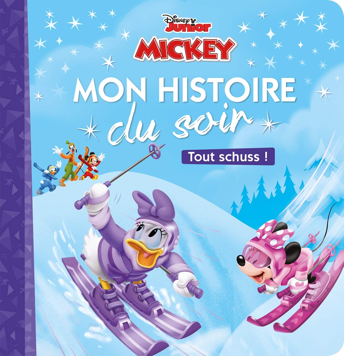 MICKEY TOP DÉPART - Mon Histoire du Soir - Tout schuss ! - Disney: . 9782017052760