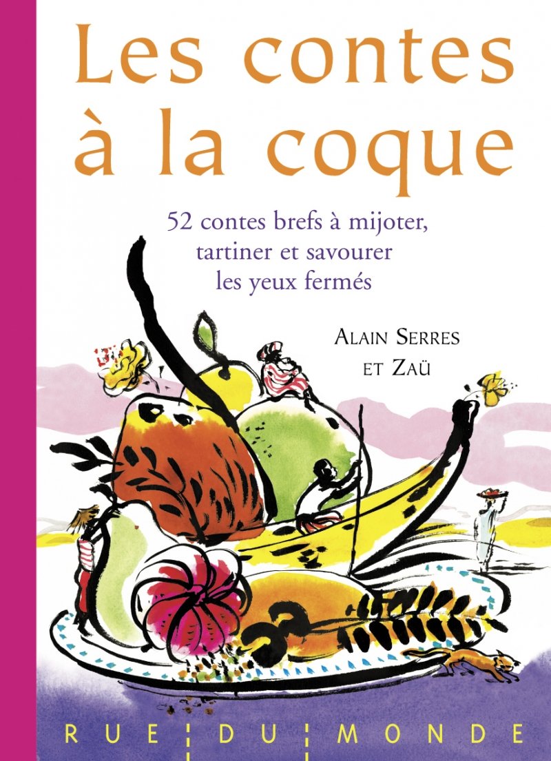 Les contes à la coque: 52 contes à mijoter, tartiner et savourer les yeux fermés 9782355045196