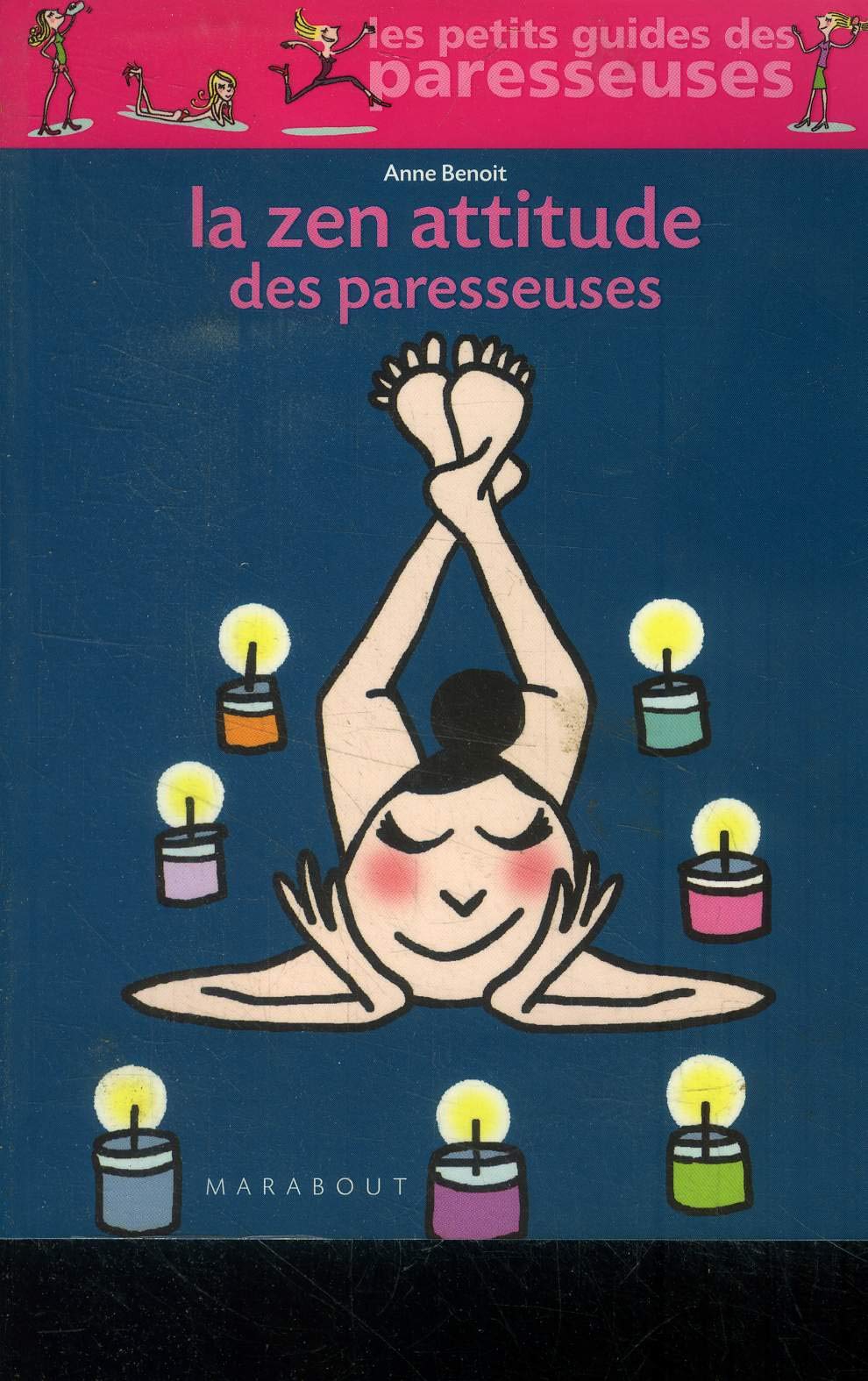 La Zen Attitude des paresseuses 9782501049825