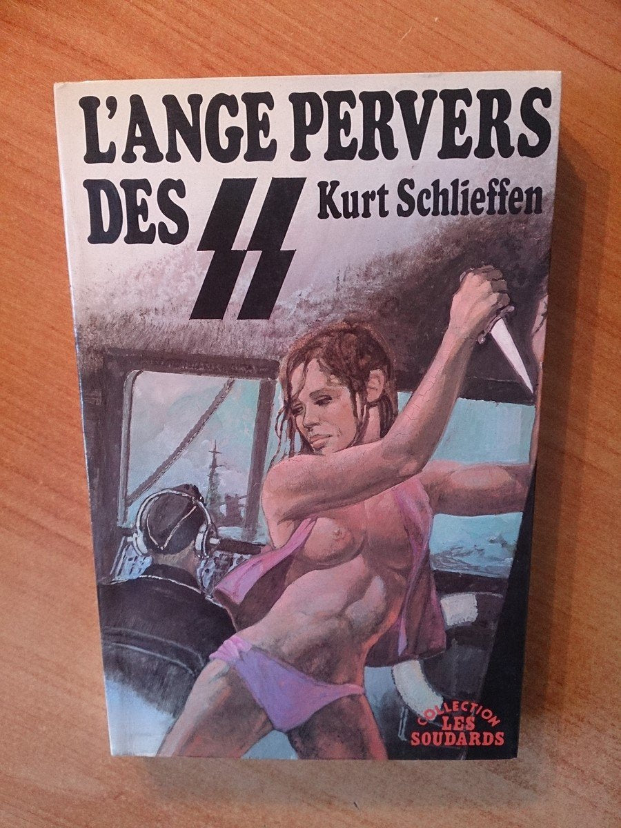 L'Ange pervers des S.S (Collection Les Soudards) 9782901969068