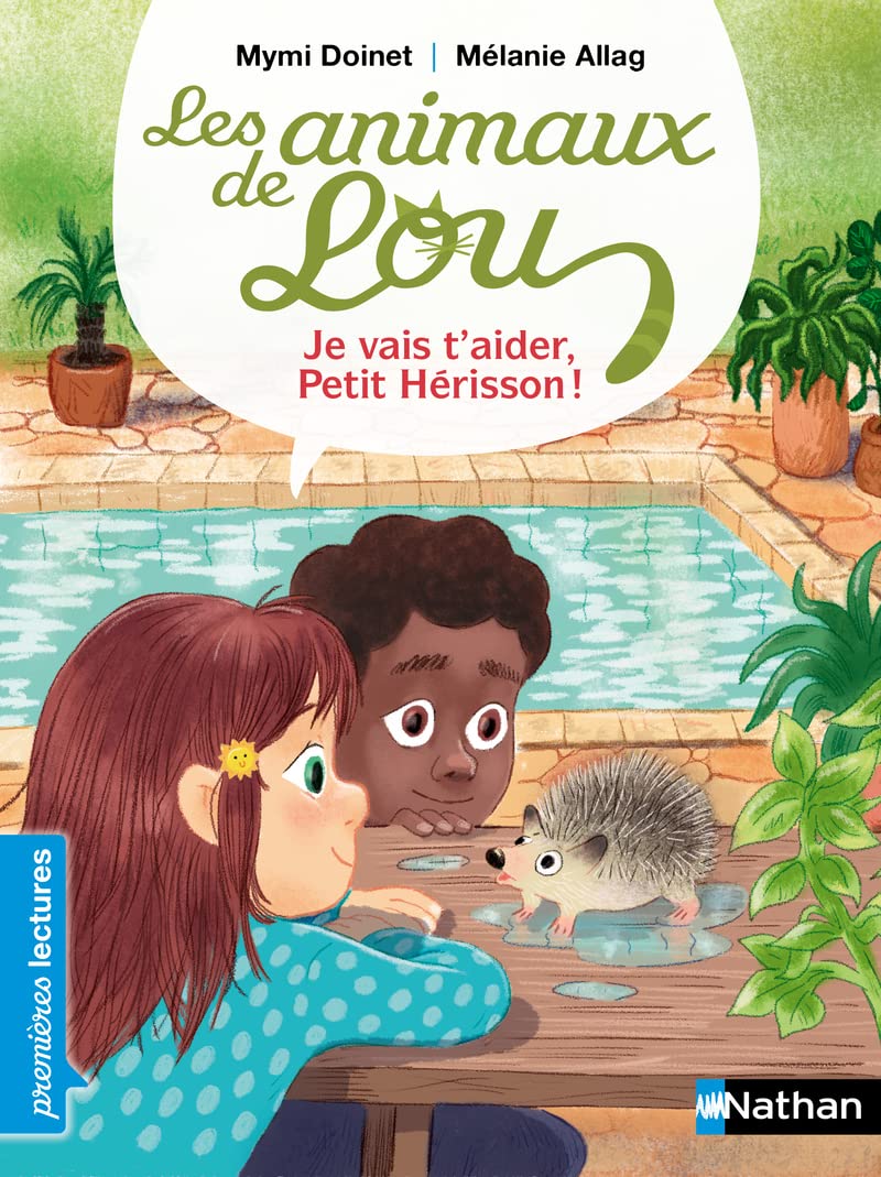 Les Animaux de Lou - Je vais t'aider Petit Hérisson ! Premières lectures CP - Dès 6 ans 9782092495193
