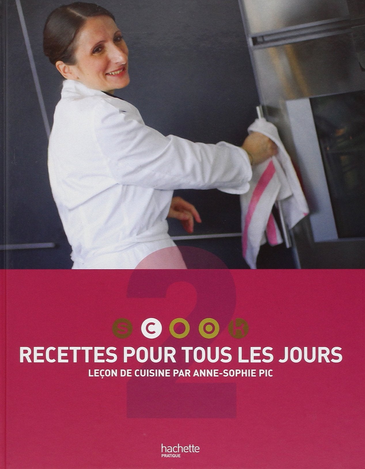Scook 2 : Recettes pour tous les jours : Leçon de cuisine 9782012377950