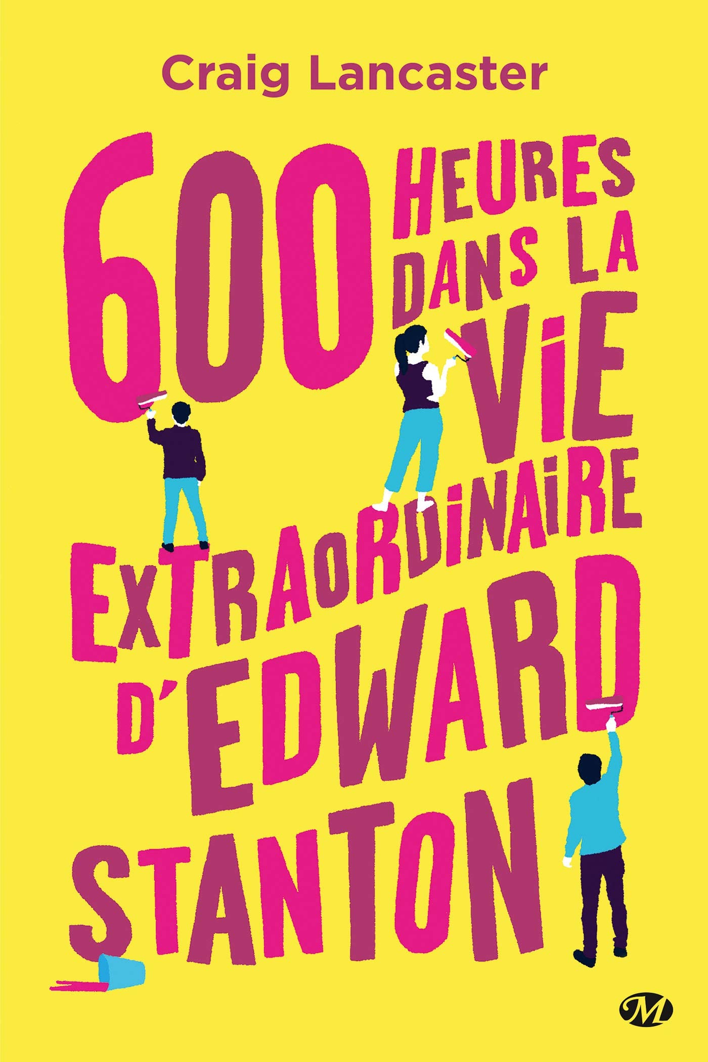 600 heures dans la vie extraordinaire d'Edward Stanton 9782811233242