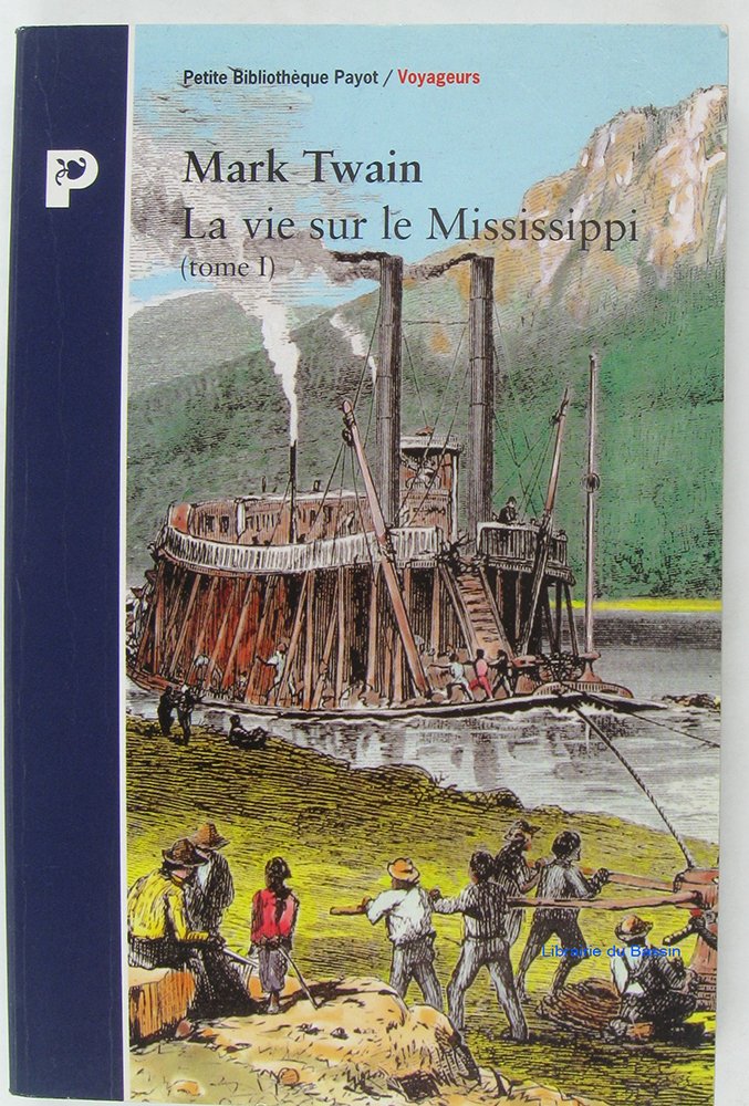 VIE SUR MISSISSIPPI T1 P 91 9782228885133