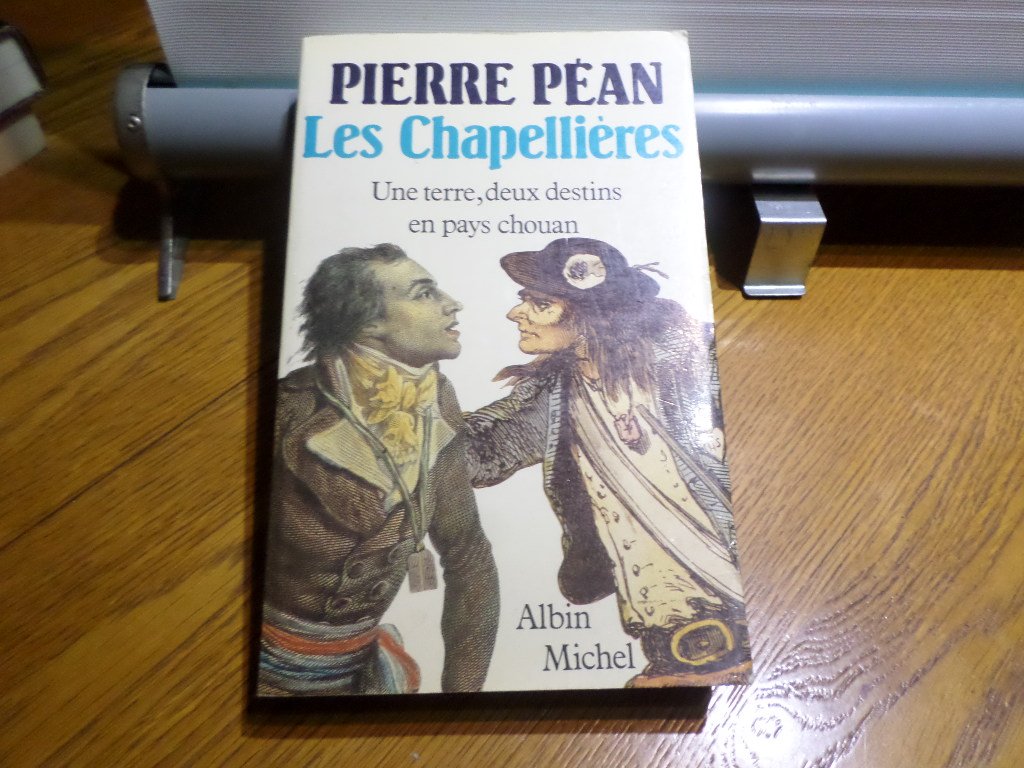 Les Chapellières: Une terre, deux destins en pays chouan 9782226028358