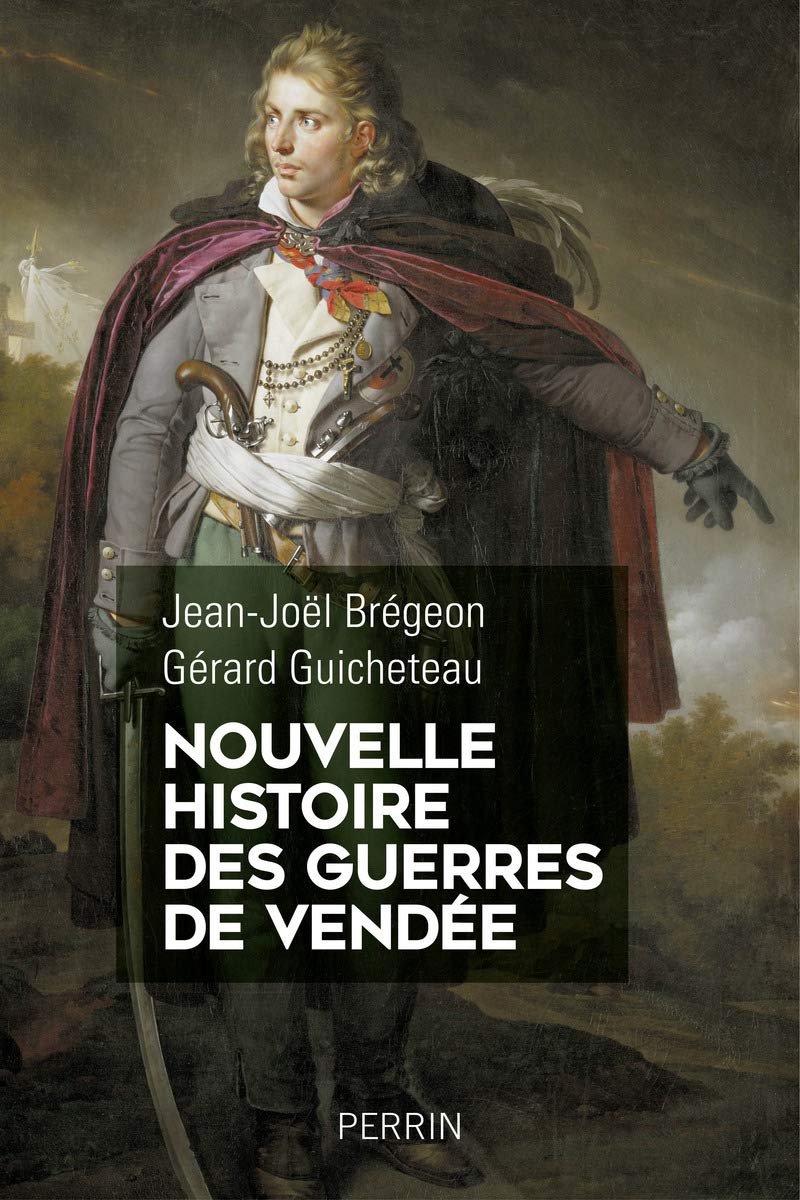 Nouvelle histoire des guerres de Vendée 9782262044176
